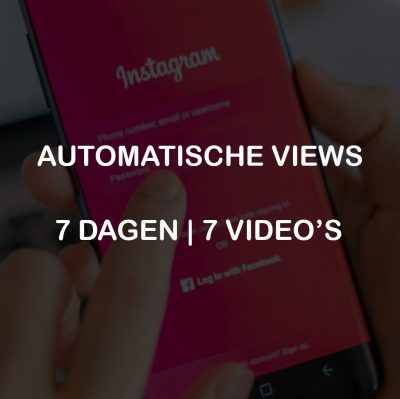 AUTOMATISCHE VIEWS 7 DAGEN 7 VIDEOS